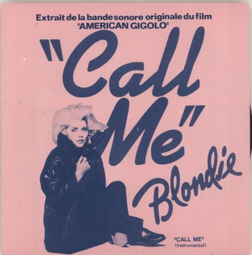 Blondie Call Me 7" vinyl single (7 inch record / 45) French BLO07CA692171
