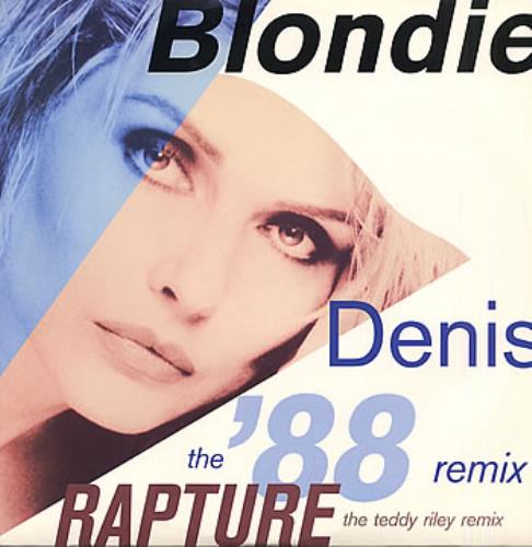 Blondie Denis - '88 Remix 12" vinyl single (12 inch record / Maxi-single) UK BLO12DE37978