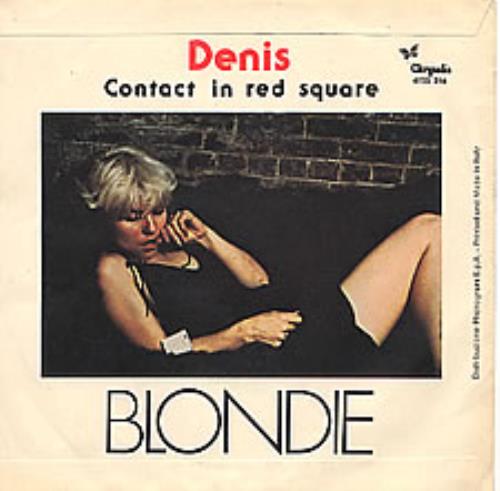 Blondie Denis 7" vinyl single (7 inch record / 45) Italian BLO07DE265102