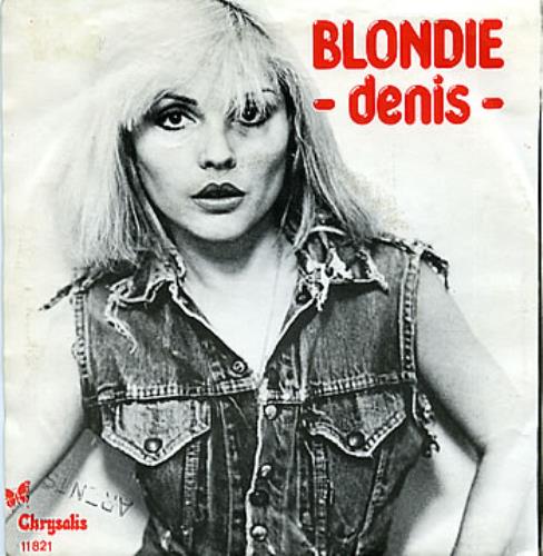 Blondie Denis 7" vinyl single (7 inch record / 45) Dutch BLO07DE289157