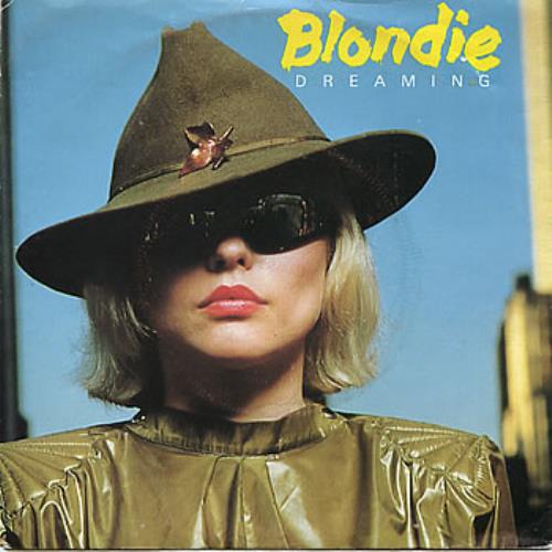 Blondie Dreaming 7" vinyl single (7 inch record / 45) UK BLO07DR73434