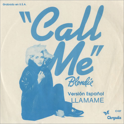 Blondie Llamame - Call Me 7" vinyl single (7 inch record / 45) Mexican BLO07LL47197