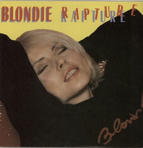 Blondie Rapture 7" vinyl single (7 inch record / 45) French BLO07RA159519