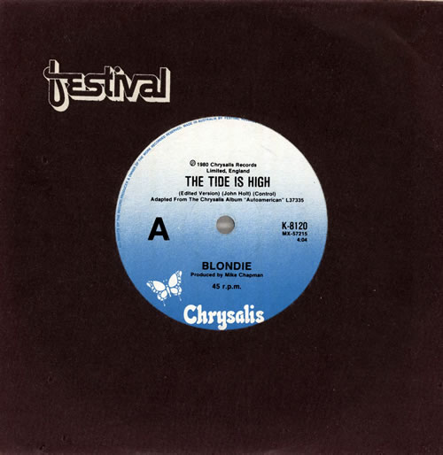 Blondie The Tide Is High 7" vinyl single (7 inch record / 45) Australian BLO07TH568948