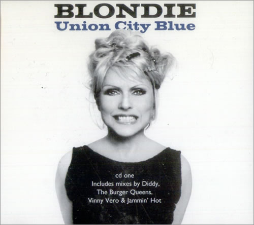Blondie Union City Blue - CD1 CD single (CD5 / 5") UK BLOC5UN55156