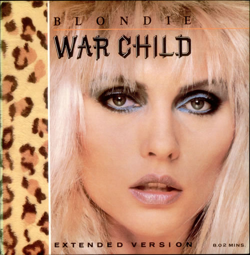 Blondie War Child 12" vinyl single (12 inch record / Maxi-single) UK BLO12WA264659