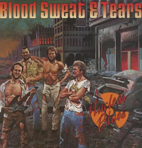 Blood Sweat & Tears Nuclear Blues vinyl LP album (LP record) UK BS&LPNU246403