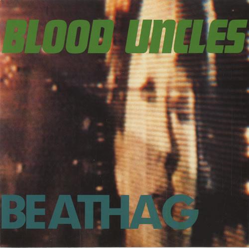 Blood Uncles Beathag 7" vinyl single (7 inch record / 45) UK UCL07BE503053