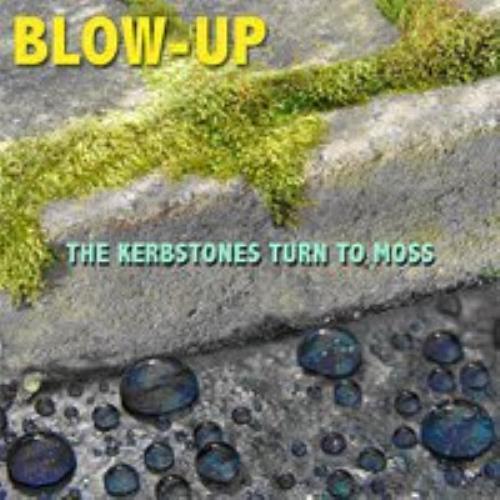 Blow-Up The Kerbstones Turn To Moss CD album (CDLP) UK BB8CDTH467488