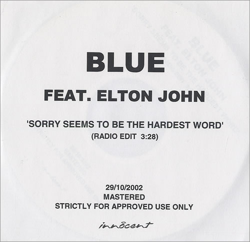 Blue (00s) Sorry Seems To Be The Hardest Word CD-R acetate UK LUBCRSO497962
