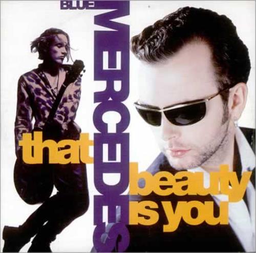 Blue Mercedes That Beauty Is You CD single (CD5 / 5") UK BUMC5TH99030
