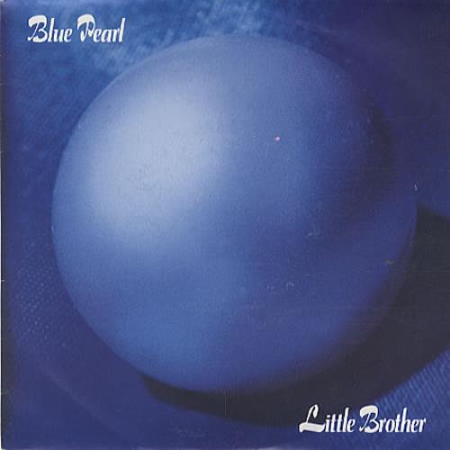 Blue Pearl Little Brother 7" vinyl single (7 inch record / 45) UK BLP07LI235040