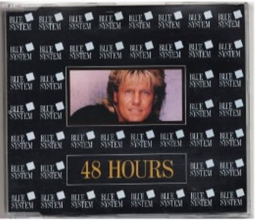 Blue System 48 Hours CD single (CD5 / 5") German BSYC5HO181189
