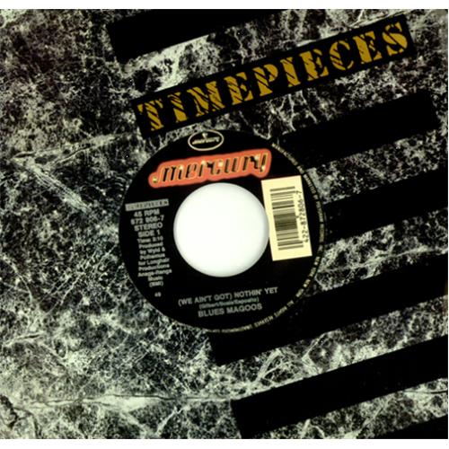 Blues Magoos [We Ain't Got] Nothing Yet 7" vinyl single (7 inch record / 45) US BM-07WE422242