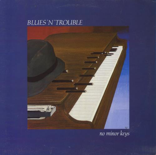 Blues 'N' Trouble No Minor Keys vinyl LP album (LP record) UK BFMLPNO359724