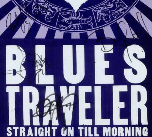 Blues Traveler Straight On Till Morning - Autographed memorabilia US BTVMMST505637
