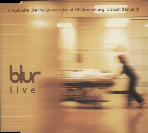 Blur Live - 6 Exclusive Live Tracks Recorded At Utrecht CD single (CD5 / 5") Dutch BLRC5EX96169