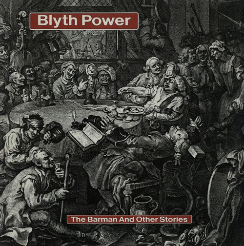 Blyth Power The Barman And Other Stories vinyl LP album (LP record) UK BQZLPTH573585