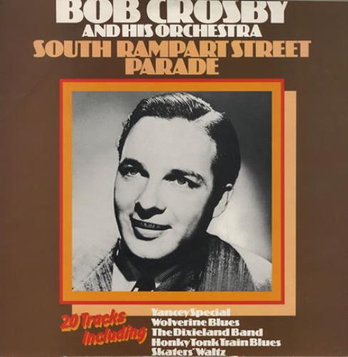 Bob Crosby South Rampart Street Parade - Test Pressing vinyl LP album (LP record) UK CR0LPSO358290