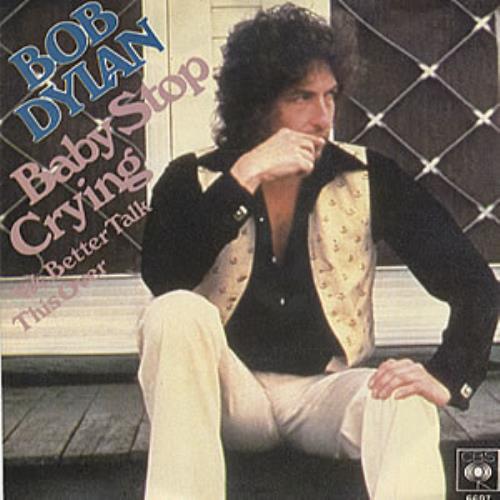 Bob Dylan Baby Stop Crying 7" vinyl single (7 inch record / 45) Dutch DYL07BA56321