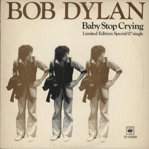Bob Dylan Baby Stop Crying 12" vinyl single (12 inch record / Maxi-single) UK DYL12BA59686