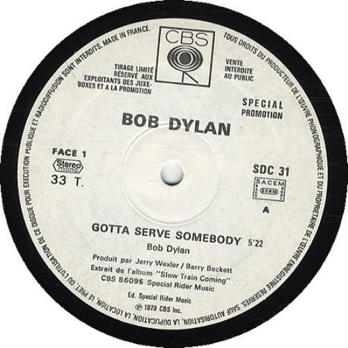 Bob Dylan Gotta Serve Somebody 12" vinyl single (12 inch record / Maxi-single) French DYL12GO91900