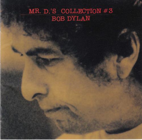 Bob Dylan Mr D's Collection #3 CD album (CDLP) Japanese DYLCDMR802491