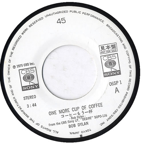 Bob Dylan One More Cup Of Coffee 7" vinyl single (7 inch record / 45) Japanese DYL07ON231786