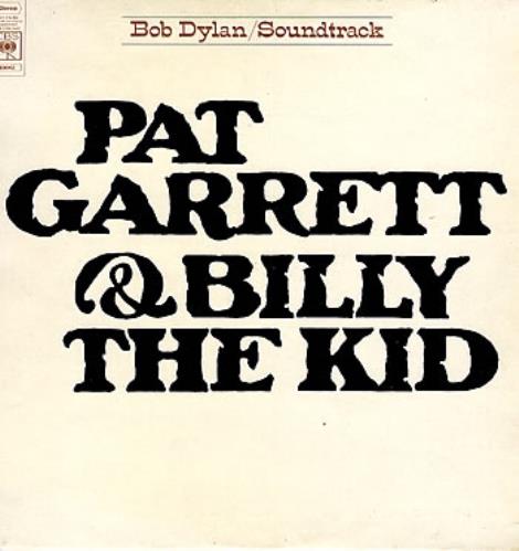 Bob Dylan Pat Garrett & Billy The Kid - 1st vinyl LP album (LP record) UK DYLLPPA256891