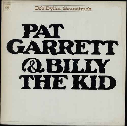 Bob Dylan Pat Garrett & Billy The Kid vinyl LP album (LP record) Canadian DYLLPPA611643
