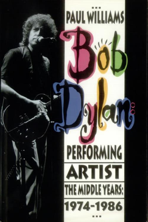 Bob Dylan Performing Artist - The Middle Years book US DYLBKPE542221