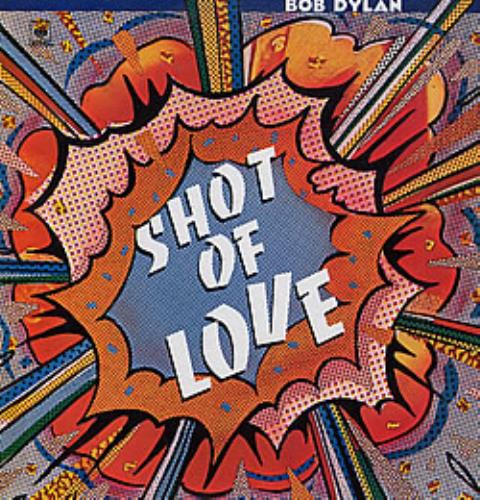 Bob Dylan Shot Of Love vinyl LP album (LP record) Colombian DYLLPSH262959