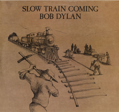Bob Dylan Slow Train Coming vinyl LP album (LP record) French DYLLPSL542145