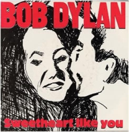 Bob Dylan Sweetheart Like You 7" vinyl single (7 inch record / 45) Dutch DYL07SW66006