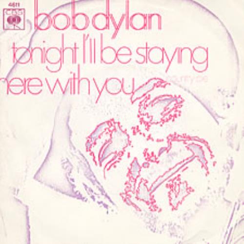 Bob Dylan Tonight I'll Be Staying Here With You 7" vinyl single (7 inch record / 45) Dutch DYL07TO212396