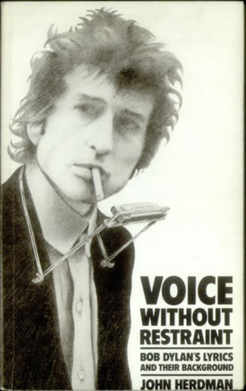 Bob Dylan Voice Without Restraint book UK DYLBKVO542466