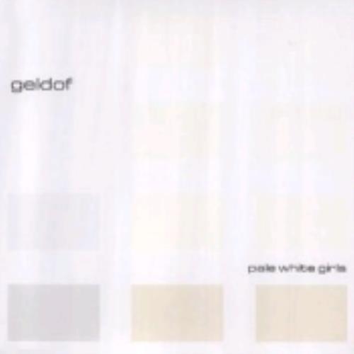 Bob Geldof Pale White Girls CD single (CD5 / 5") UK GELC5PA230085