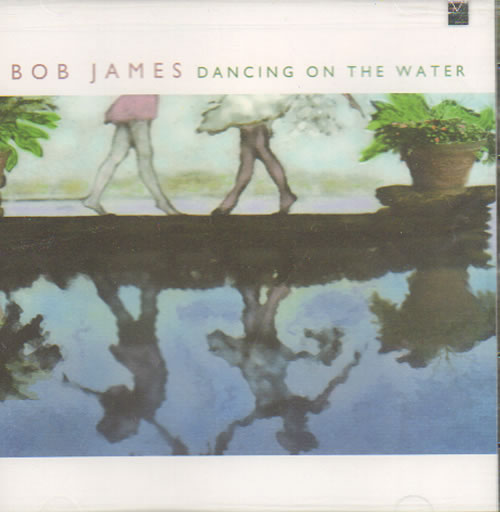 Bob James Dancing In The Water - Sealed CD album (CDLP) US BOJCDDA639239