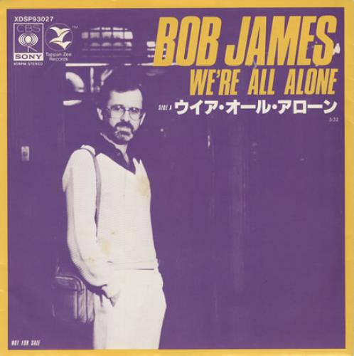 Bob James We're All Alone 7" vinyl single (7 inch record / 45) Japanese BOJ07WE431028
