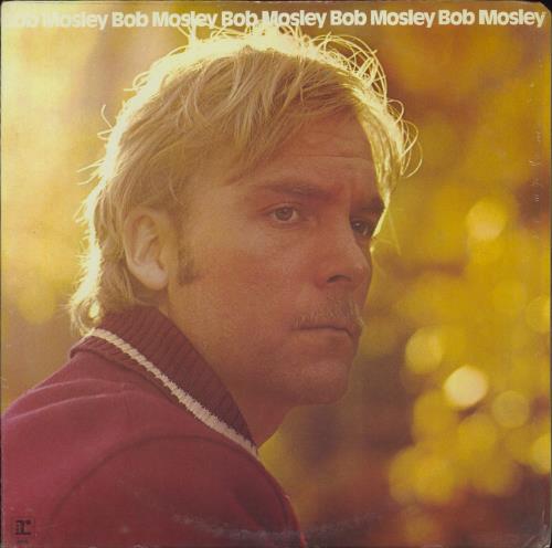 BOB MOSLEY Bob Mosley - Shrink vinyl LP album (LP record) US 4YSLPBO793712