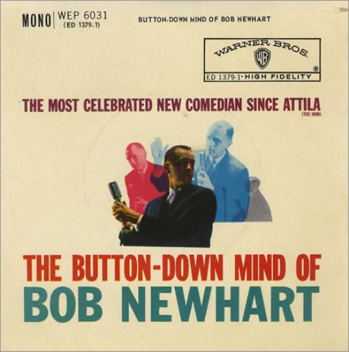 Bob Newhart The Button-Down Mind Of Bob Newhart EP 7" vinyl single (7 inch record / 45) UK NHT07TH366458