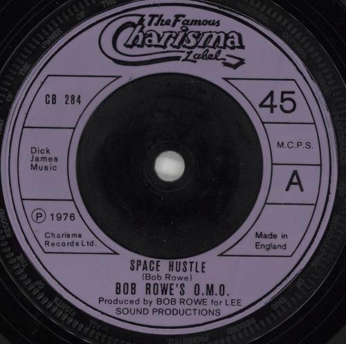 Bob Rowe's O.M.O. Space Hustle 7" vinyl single (7 inch record / 45) UK 0O607SP729476