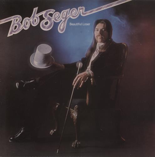 Bob Seger Beautiful Loser vinyl LP album (LP record) UK SEGLPBE272734