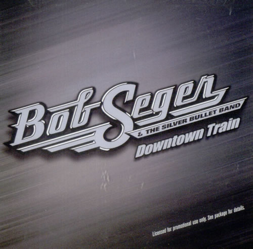 Bob Seger Downtown Train CD single (CD5 / 5") US SEGC5DO534737