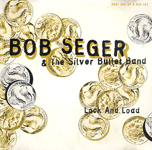 Bob Seger Lock And Load CD single (CD5 / 5") UK SEGC5LO164539