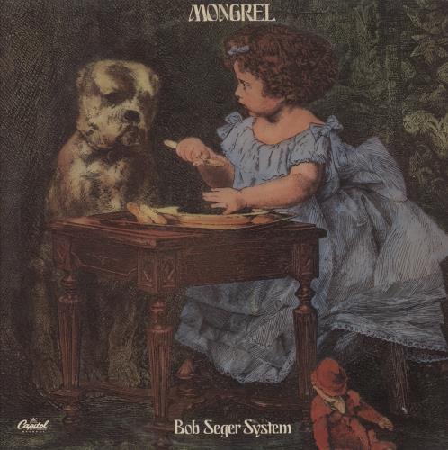 Bob Seger Mongrel vinyl LP album (LP record) UK SEGLPMO418295