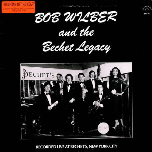 Bob Wilber Bob Wilber And The Bechet Legacy vinyl LP album (LP record) US BW-LPBO510932