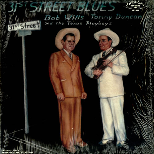 Bob Wills 31st Street Blues vinyl LP album (LP record) US WIBLPST434962
