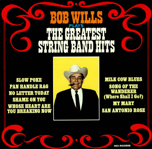 Bob Wills Plays The Greatest String Band Hits vinyl LP album (LP record) US WIBLPPL434956
