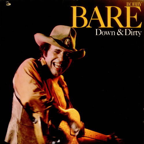 Bobby Bare Down & Dirty vinyl LP album (LP record) US BYJLPDO539000
